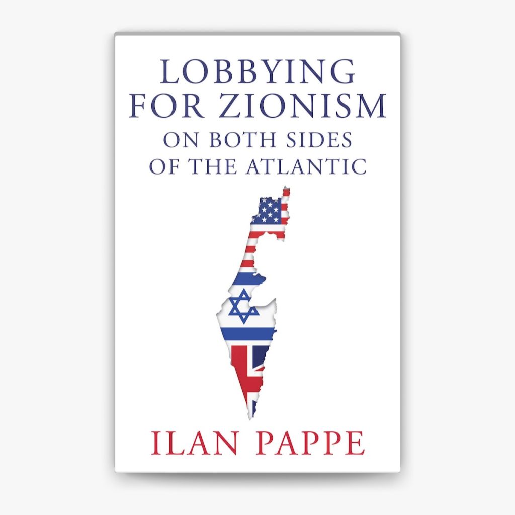 Lobbying for Zionism on Both Sides of the Atlantic